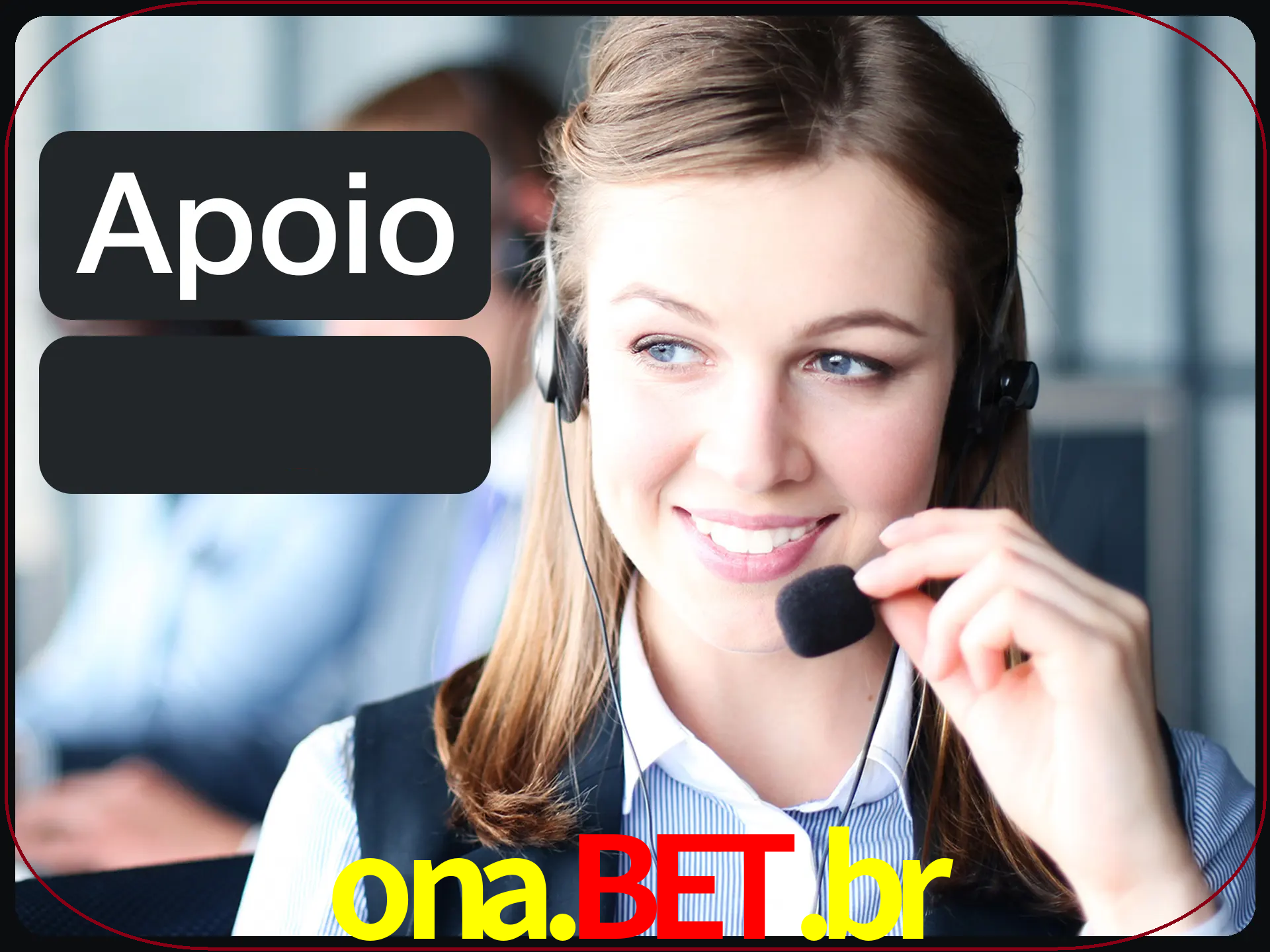 Solicite suporte para qualquer pergunta.