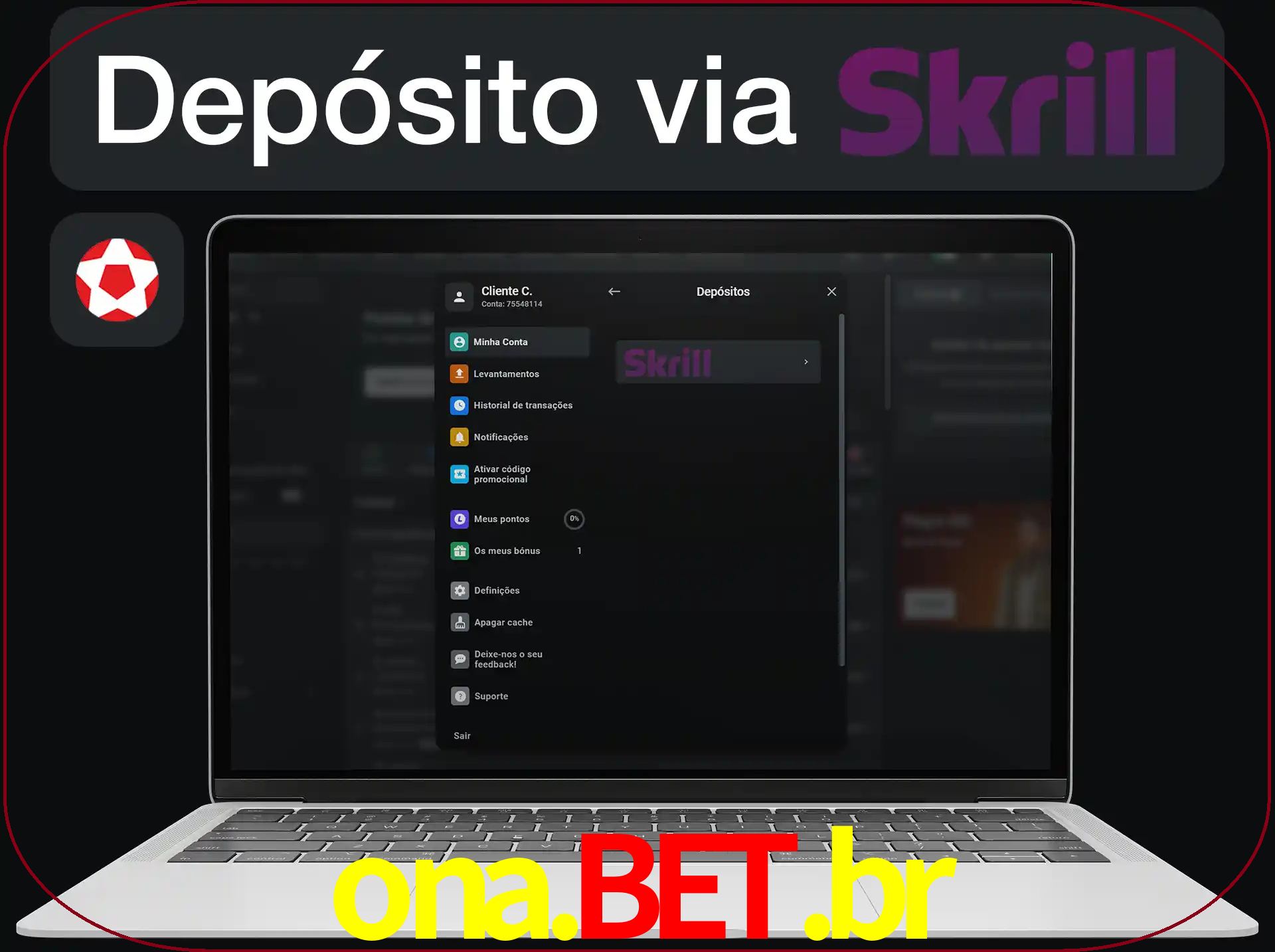 Fazer depósitos com Skrill.