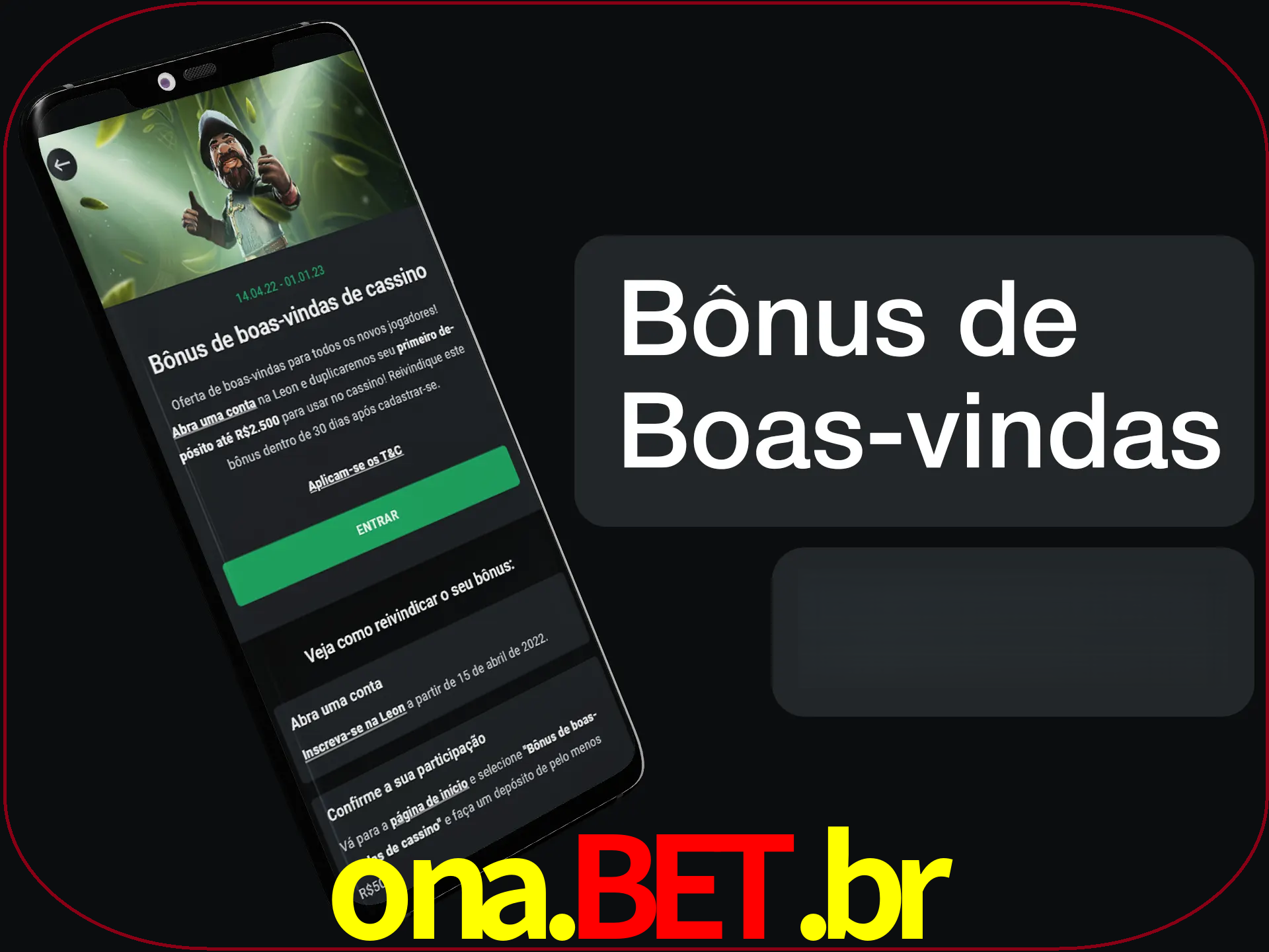 Não se esqueça de usar o bônus de boas-vindas.